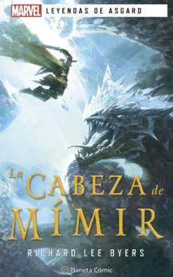 MARVEL LEYENDAS DE ASGARD: LA CABEZA DE MIMIR (NOVELA) [RUSTICA]