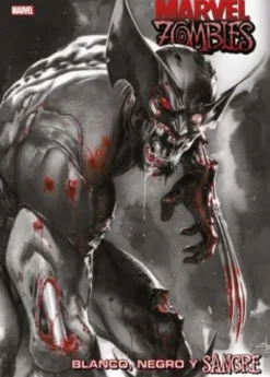 MARVEL ZOMBIES: BLANCO, NEGRO Y SANGRE [CARTONE]