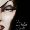 MAS BELLA DEL REINO: UNA HISTORIA DE LA REINA MALVADA [RUSTICA]