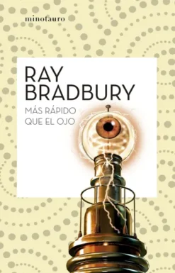 MAS RAPIDO QUE EL OJO [RUSTICA]