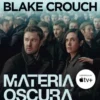 MATERIA OSCURA (DARK MATTER) [RUSTICA]