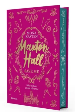 MAXTON HALL (SAVE ME) 1: SOLO UN BESO PUEDE SALVARME (EDICION ESPECIAL LIMITADA) [CARTONE]