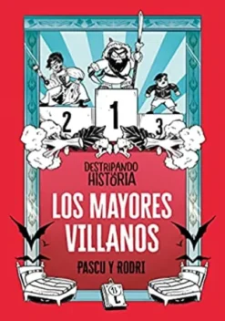 MAYORES VILLANOS, LOS (DESTRIPANDO LA HISTORIA) [CARTONE]