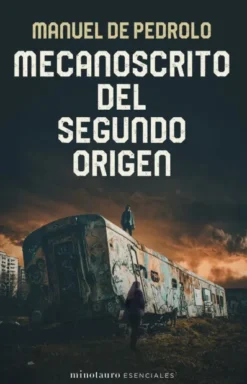 MECANOSCRITO DEL SEGUNDO ORIGEN [RUSTICA]
