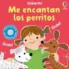 ME ENCANTAN LOS PERRITOS [CARTONE]