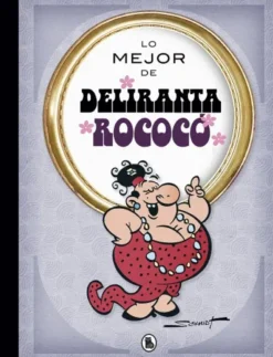 MEJOR DE DELIRANTA ROCOCO, LO [CARTONE]