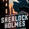 MEJORES CASOS DE SHERLOCK HOLMES, LOS [CARTONE]