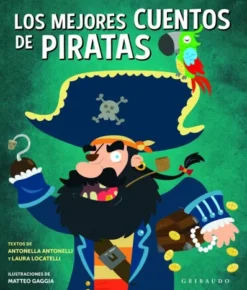 MEJORES CUENTOS DE PIRATAS, LOS [CARTONE]