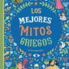 MEJORES MITOS GRIEGOS, LOS [CARTONE]