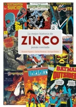 MEJOR HISTORIA DE ZINCO JAMAS CONTADA [CARTONE]