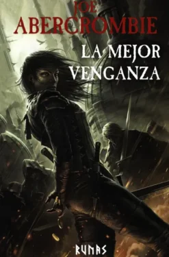 MEJOR VENGANZA, LA (NOVELA DEL MUNDO DE LA PRIMERA LEY) [CARTONE]
