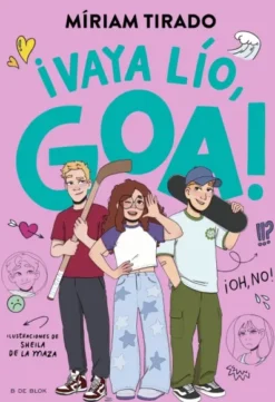 ME LLAMO GOA Nº10: ¡VAYA LIO GOA! [CARTONE]