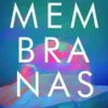 MEMBRANAS [RUSTICA]
