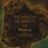 MEMORIAS DE IDHUN VOL.3: PANTEON [CARTONE]