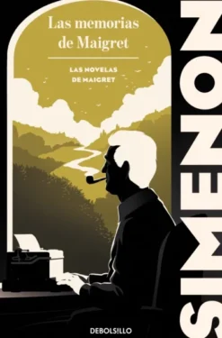 MEMORIAS DE MAIGRET, LAS (LAS NOVELAS DE MAIGRET) [BOLSILLO]