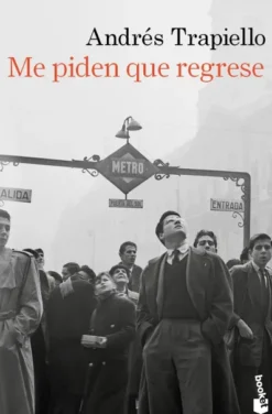 ME PIDEN QUE REGRESE [BOLSILLO]