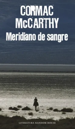MERIDIANO DE SANGRE [RUSTICA]