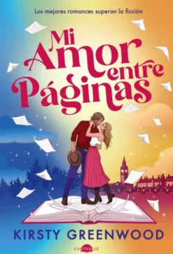MI AMOR ENTRE PAGINAS [RUSTICA]