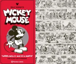 MICKEY MOUSE TIRAS DE PRENSA VOLUMEN 01: CARRERA HACIA EL VALLE DE LA MUERTE [CARTONE]