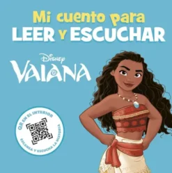 MI CUENTO PARA LEER Y ESCUCHAR: VAIANA [CARTONE]