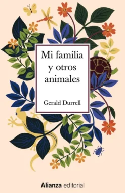 MI FAMILIA Y OTROS ANIMALES [CARTONE]