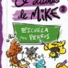 MIKECRACK EL DIARIO DE MIKE Nº03: ESCUELA PARA PERROS [CARTONE]