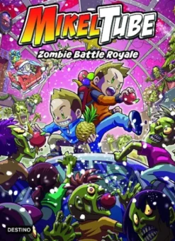 MIKELTUBE Nº03: ZOMBIE BATTLE ROYALE [CARTONE]