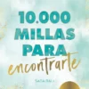 10.000 MILLAS PARA ENCONTRARTE (BALI 2) [BOLSILLO]