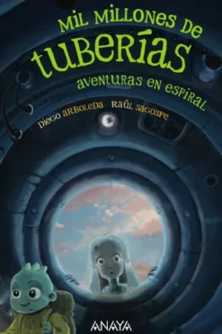 MIL MILLONES DE TUBERIAS 2: AVENTURAS EN ESPIRAL [RUSTICA]