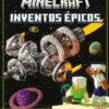 MINECRAFT: INVENTOS EPICOS [CARTONE]