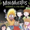 MINIMUERTOS, LOS Nº1: BIENVENIDOS AL OTRO BARRIO [RUSTICA]