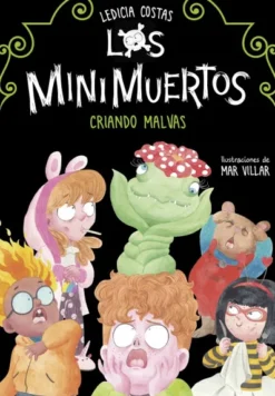 MINIMUERTOS, LOS Nº2: CRIANDO MALVAS [RUSTICA]