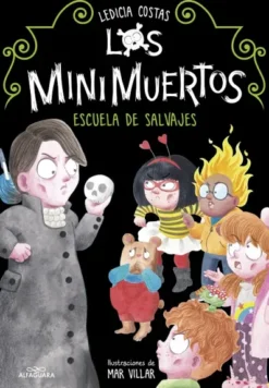 MINIMUERTOS, LOS Nº3: ESCUELA DE SALVAJES [RUSTICA]