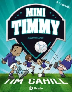 MINI TIMMY Nº06: ¡LESIONADO! [CARTONE]