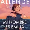 MI NOMBRE ES EMILIA DEL VALLE [CARTONE]