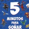 5 MINUTOS PARA SOÑAR: SPIDER-MAN [RUSTICA]