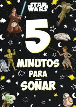 5 MINUTOS PARA SOÑAR: STAR WARS [RUSTICA]