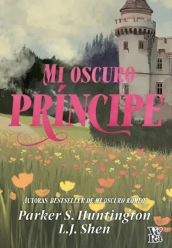 MI OSCURO PRINCIPE [RUSTICA]