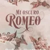 MI OSCURO ROMEO [RUSTICA]