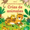 MI PEQUEÑO LIBRO DE PEGATINAS: CRIAS DE ANIMALES [RUSTICA]