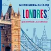 MI PRIMERA GUIA DE LONDRES [RUSTICA]