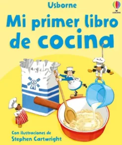 MI PRIMER LIBRO DE COCINA [CARTONE]