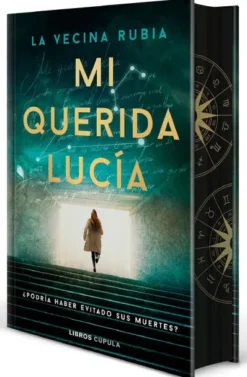MI QUERIDA LUCIA (EDICION COLECCIONISTA CON CANTOS TINTADOS) [CARTONE]