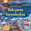 MIRA DEBAJO! VOLCANES Y TERREMOTOS [CARTONE]