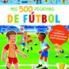 MIS 500 PEGATINAS DE FUTBOL [RUSTICA]