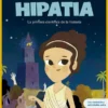 MIS PEQUEÑOS HEROES: HIPATIA [CARTONE]