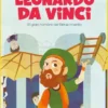 MIS PEQUEÑOS HEROES: LEONARDO DA VINCI [CARTONE]