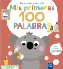 MIS PRIMERAS 100 PALABRAS: MI MUNDO [CARTONE]