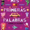 MIS PRIMERAS PALABRAS SOBRE MI MUNDO [CARTONE]