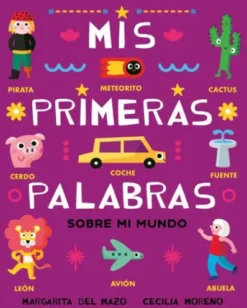 MIS PRIMERAS PALABRAS SOBRE MI MUNDO [CARTONE]